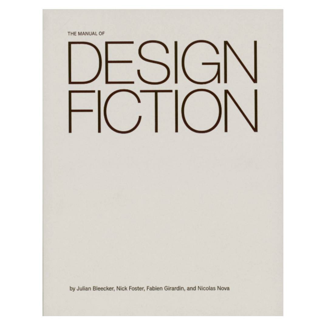 The Manual of Design Fiction